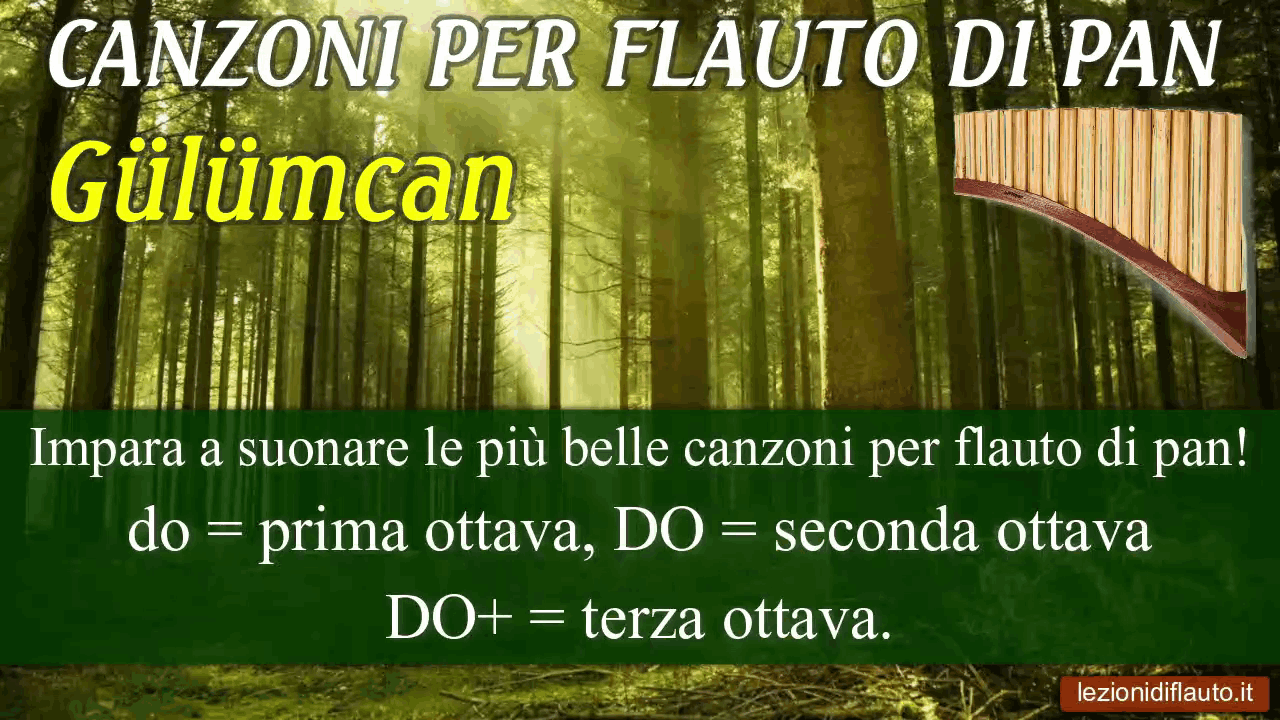 Canzone per flauto di pan: Gülümcan