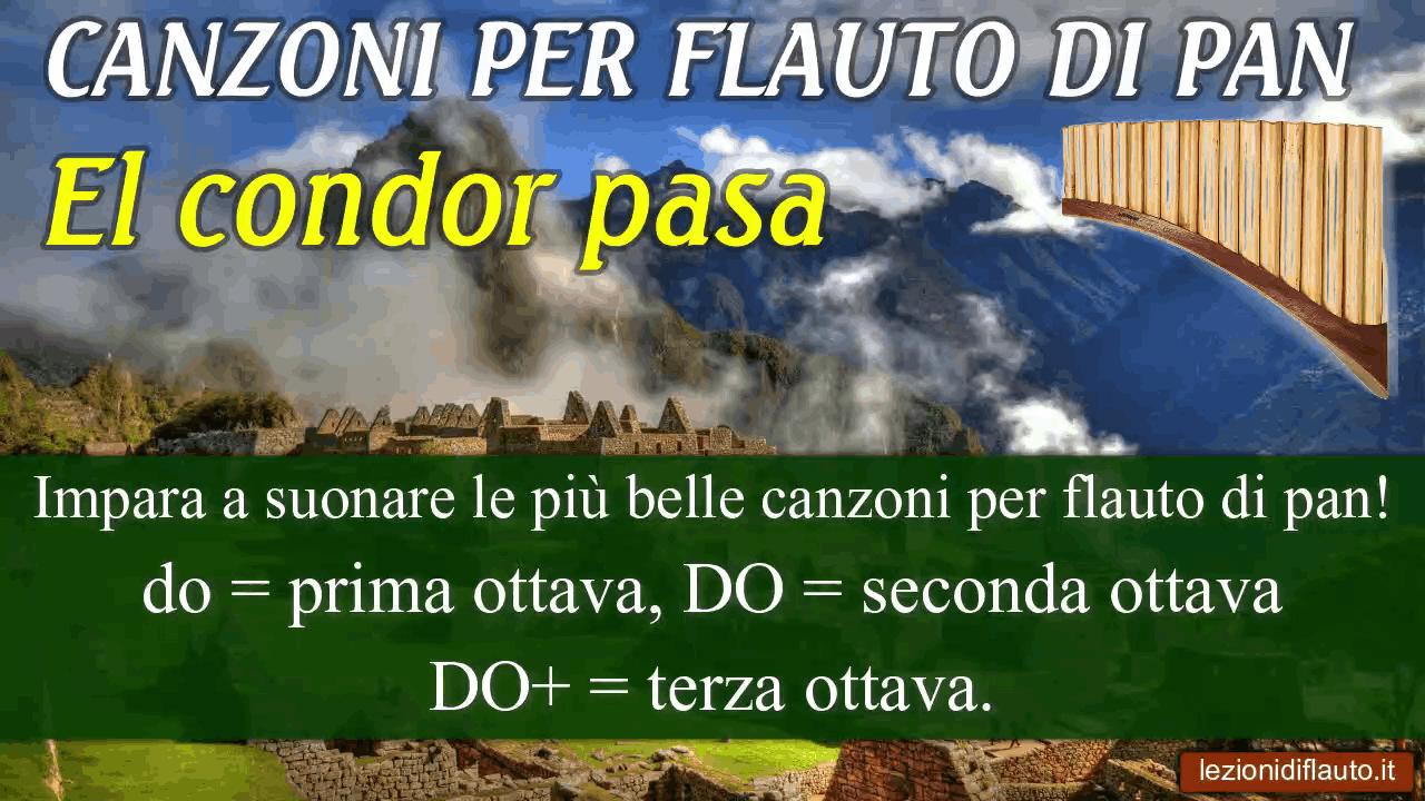 Canzone per flauto di pan: El condor pasa