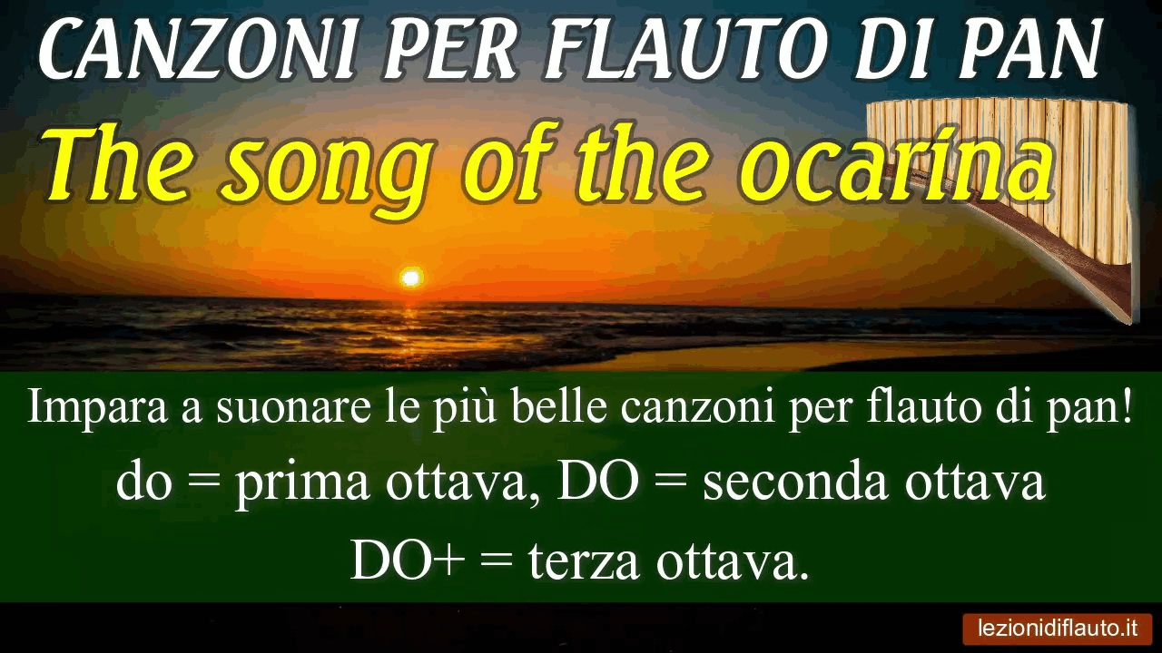 Canzone per flauto di pan: The song of ocarina