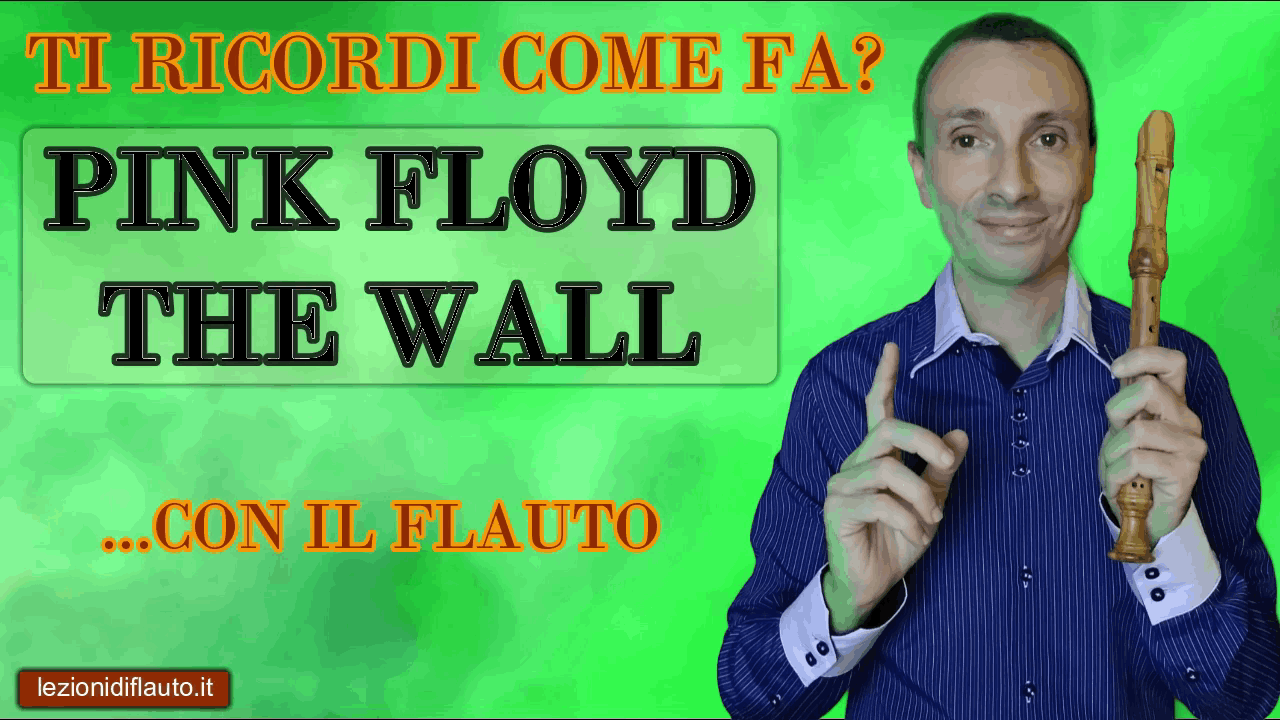 The Wall dei Pink Floyd con il flauto
