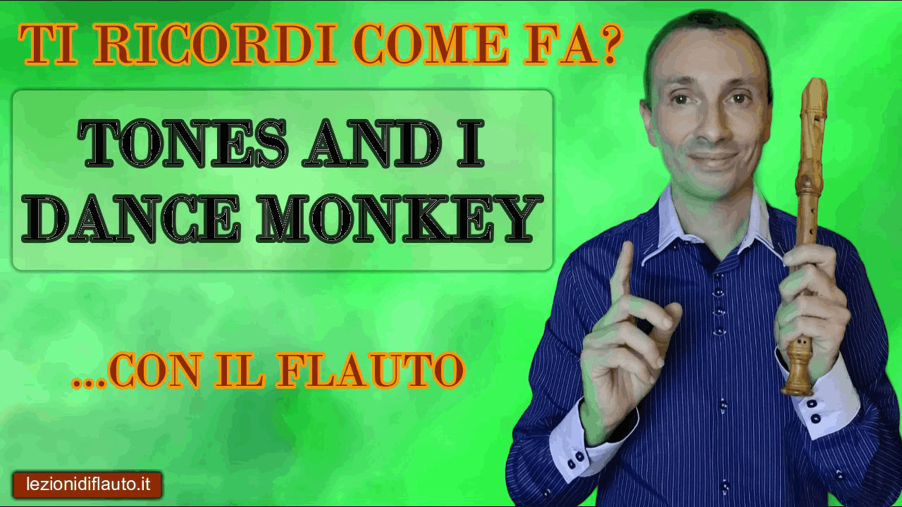 Dance Monkey di Tones and I - flauto