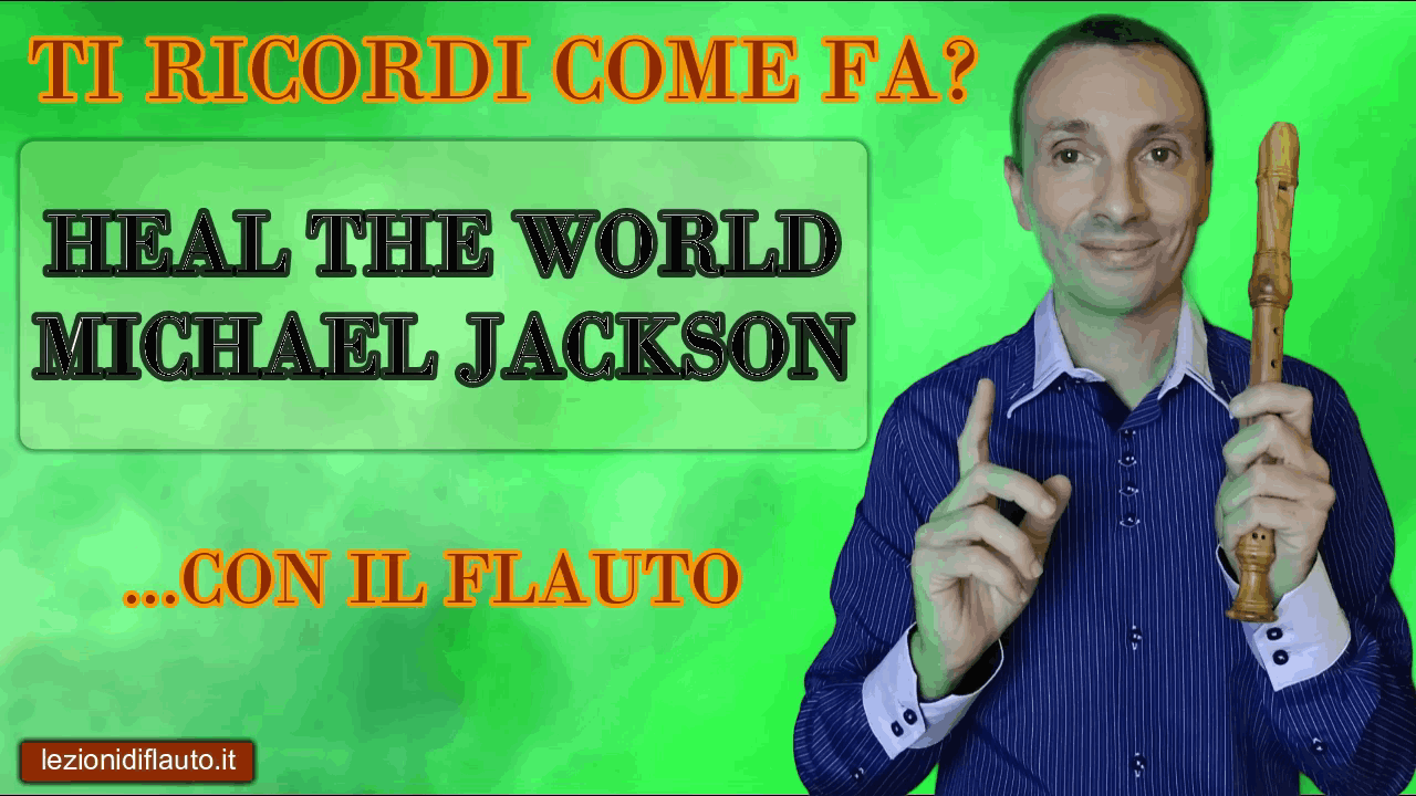 Heal the world di Michael Jackson con il flauto