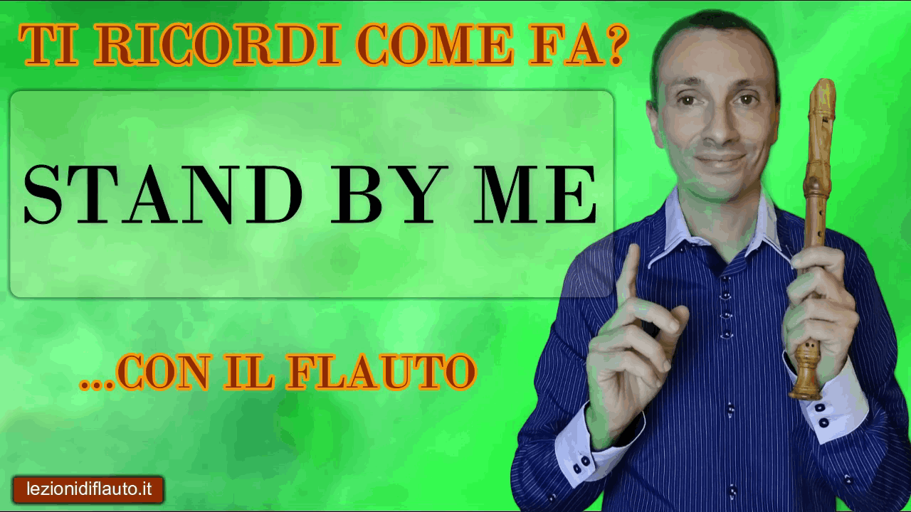 Stay by me con il flauto