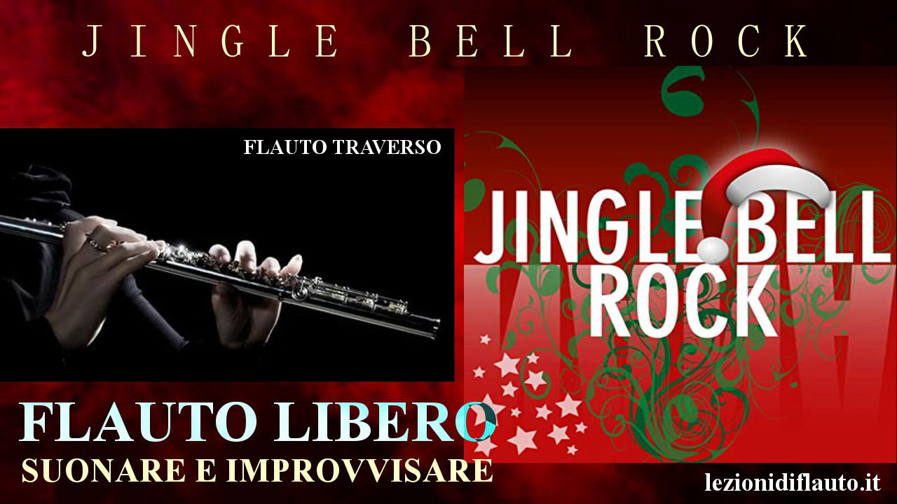 Jingle Bell Rock - lezione per flauto